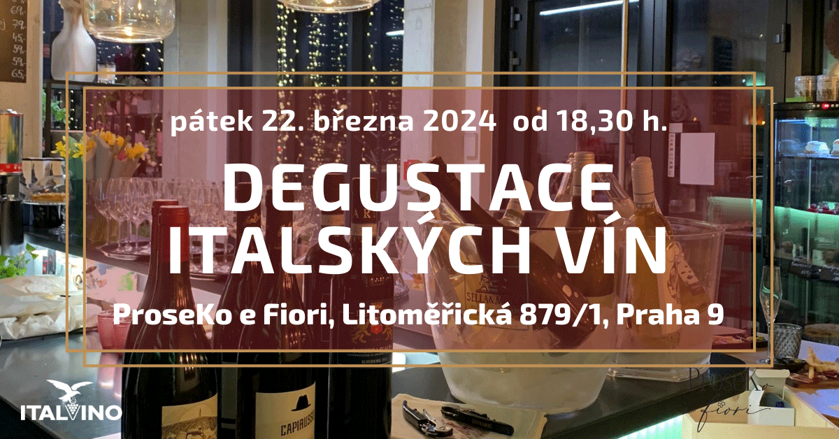 Degustace italských vín v ProseKo e Fiori - 22. 3. 2024