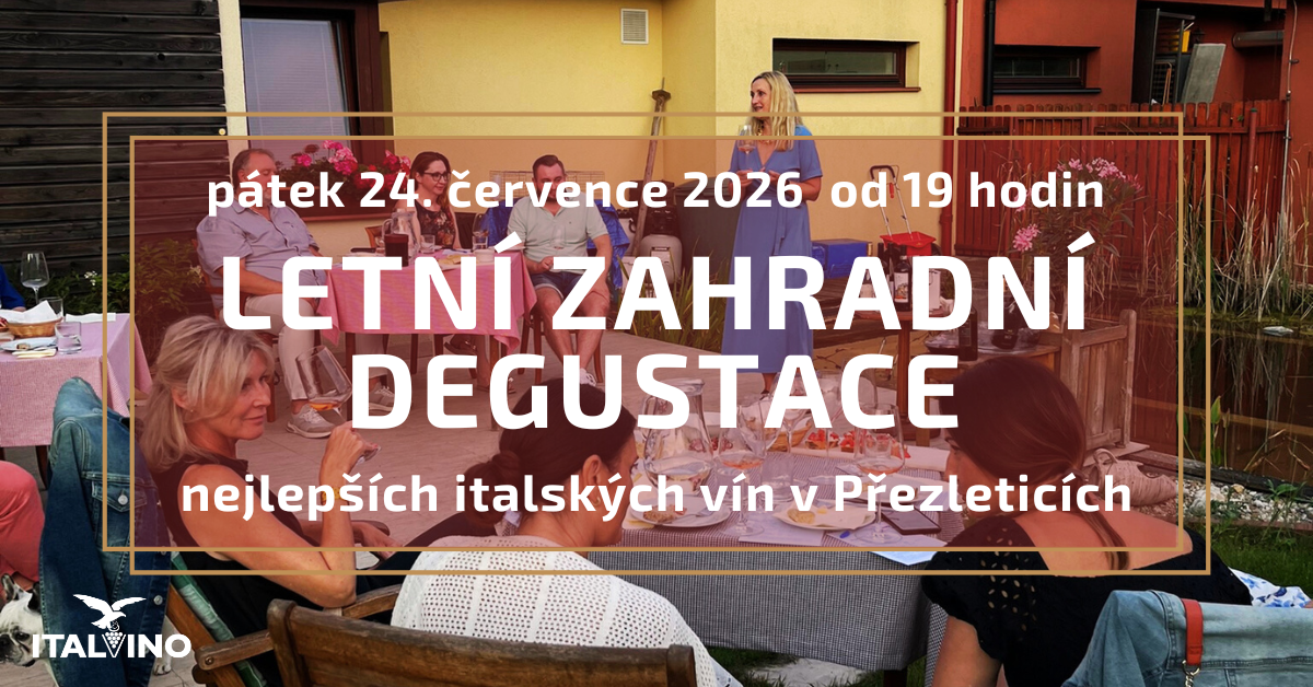 Zahradní degustace italských vín v Přezleticích 24.7.2026