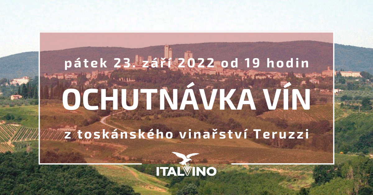 Degustace toskánských vín z vinařství Teruzzi - 23. září 2022