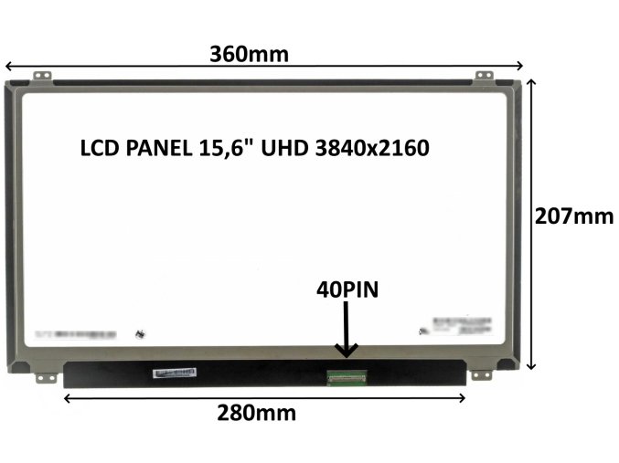 LCD PANEL 15,6" UHD 3840x2160 40PIN MATNÝ IPS / ÚCHYTY NAHOŘE A DOLE