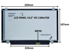 LCD PANEL 14,0" HD 1366x768 40PIN MATNÝ / ÚCHYTY NAHOŘE A DOLE