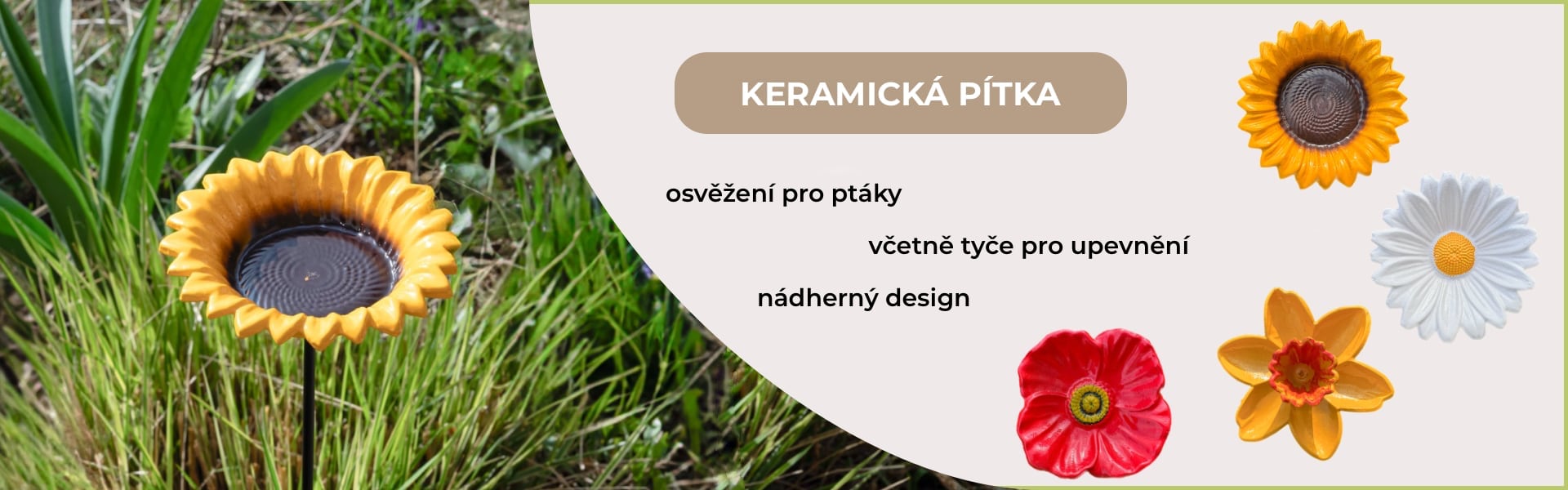 Keramická pítka ve tvaru slunečnice, kopretiny, narcisu a vlčího máku