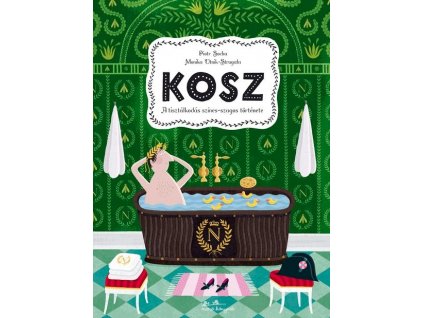 PIOTR SOCHA : Kosz - a tisztálkodás színes-szagos története