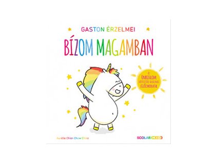Aurélie Chien Chow Chine : Gaston érzelmei - Bízom magamban