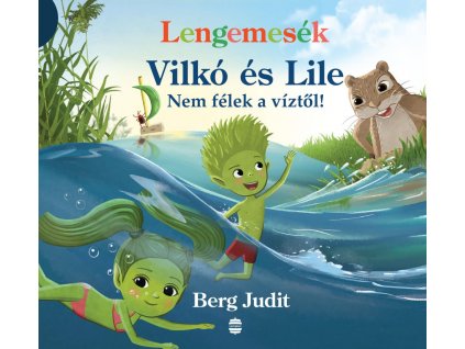 vilko es lile 5 nem felek a viztol b1 kis felb