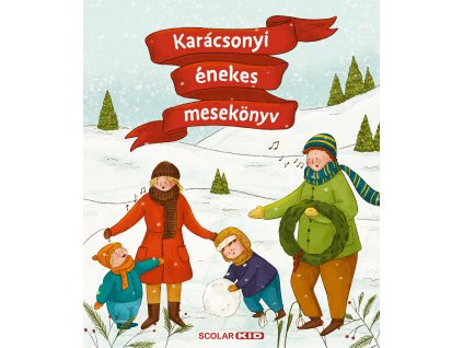 Illés Andrea : Karácsonyi énekes mesekönyv