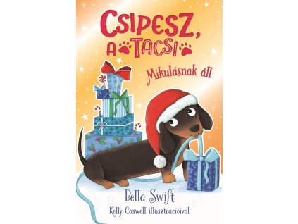 Bella Swift : Csipesz, a tacsi - Mikulásnak áll