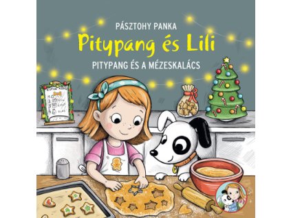 Pásztohy Panka: Pitypang és a mézeskalács