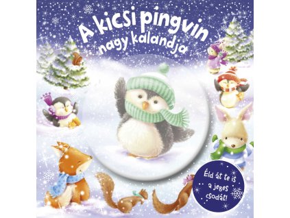 Csillogó mesevilág - A kicsi pingvin nagy kalandja