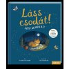 Rachel Williams : Láss csodát! Szép álmokat!