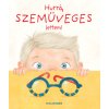 Helena Haraštová : Hurrá, szemüveges lettem!