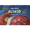 József Attila : Altató