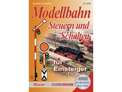 424689 prirucka steuern und schalten fur einsteiger roco 81389ro