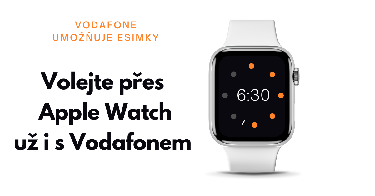 Vodafone konečně umožňuje esimky v Apple Watch