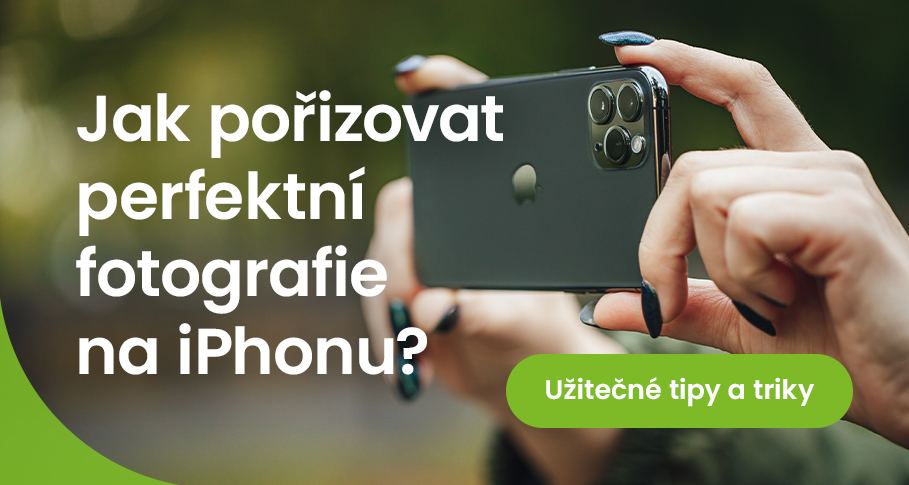 Jak pořizovat perfektní fotografie na iPhone?