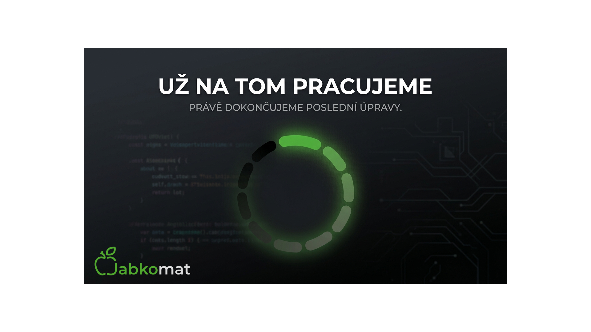 Už na tom pracujeme