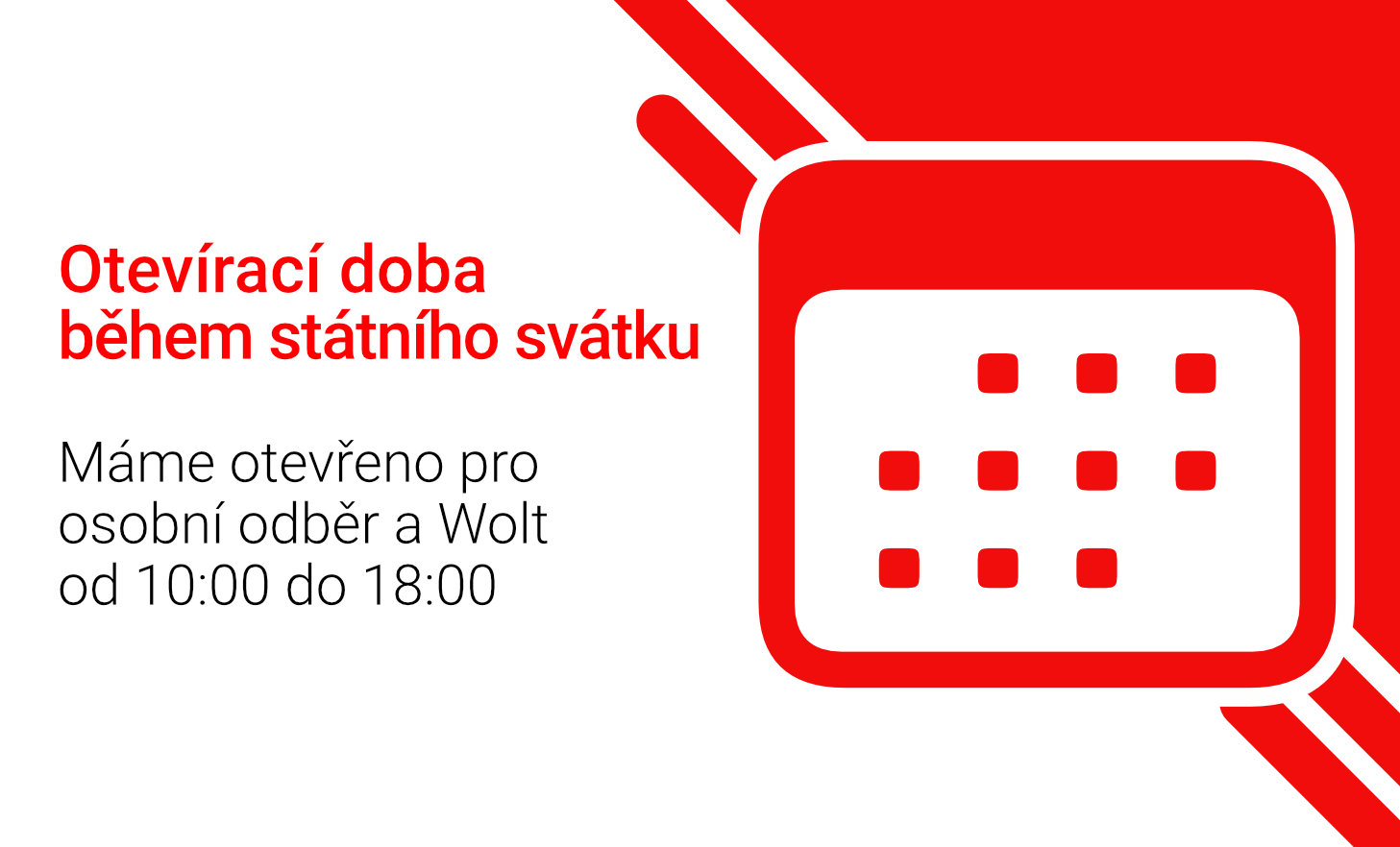 Otevírací doba během státního svátku