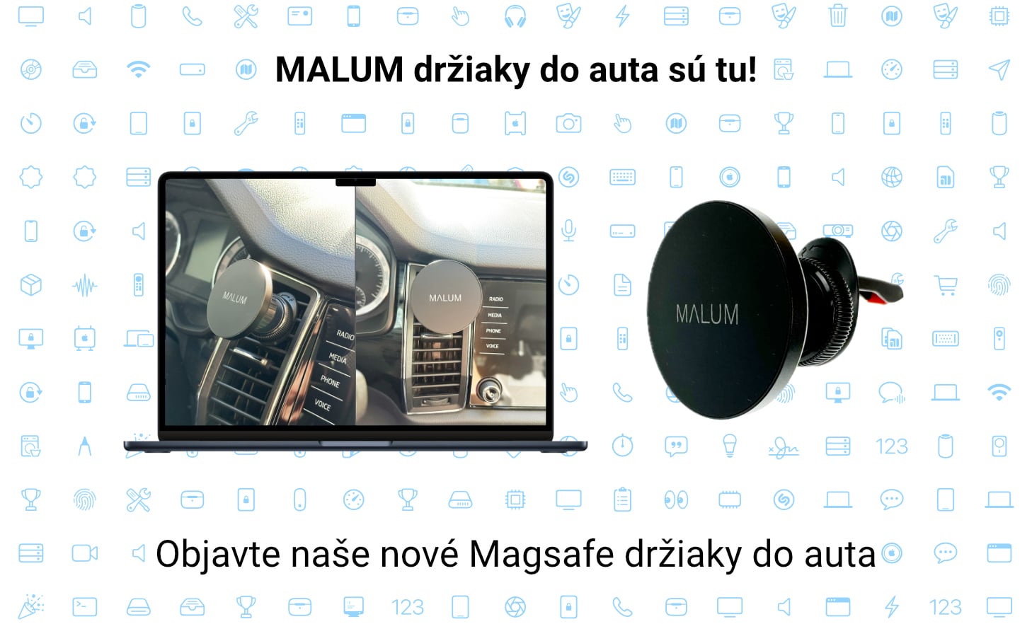 MALUM držiaky do auta sú tu!