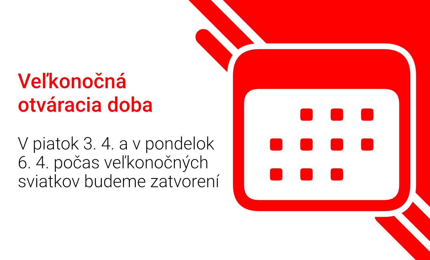 Otváracie hodiny počas veľkonočných sviatkov