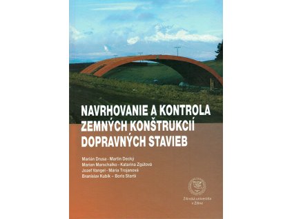 Navrhovanie a kontrola zemnych konstrukcii v800