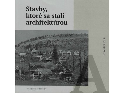 Stavby ktore sa stali architekturou v800