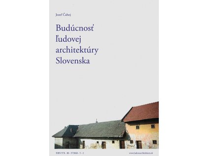 Buducnost ludovej architektury Slovenska v800