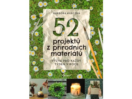 52 projektu z prirodnich materialu v800