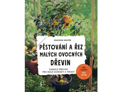 Pestovani a rez malych ovocnych drevin v800