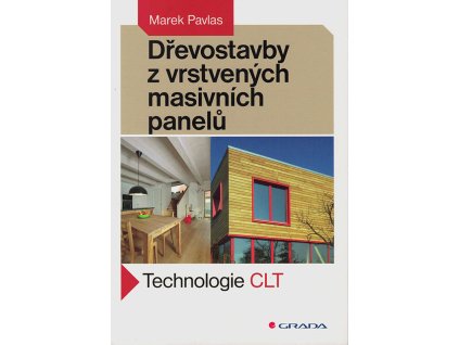 Drevostavby z vrstev panelu v800