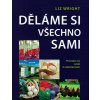 Delame si vsechno sami v800