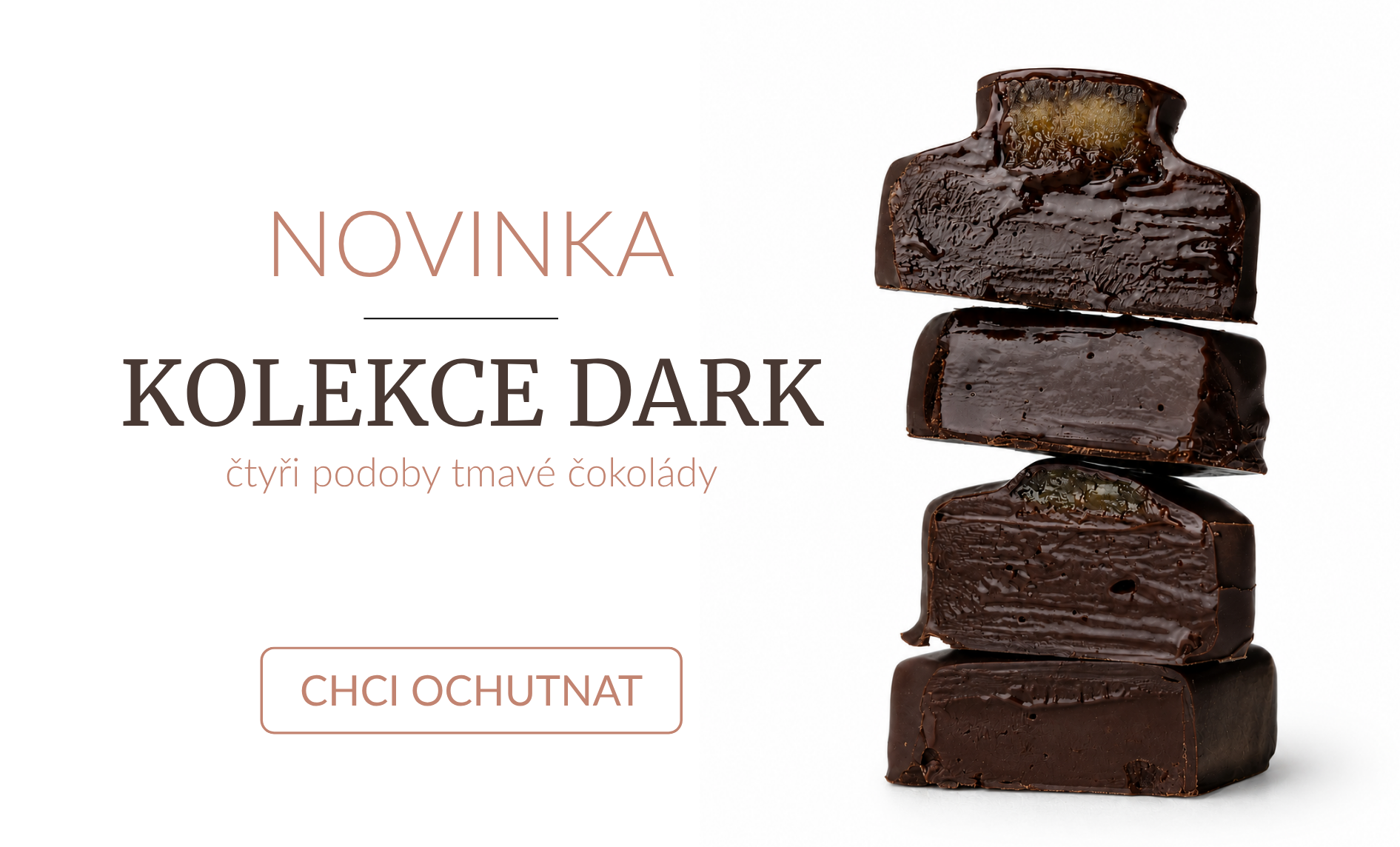 Kolekce DARK - čtyři podoby tmavé čokolády