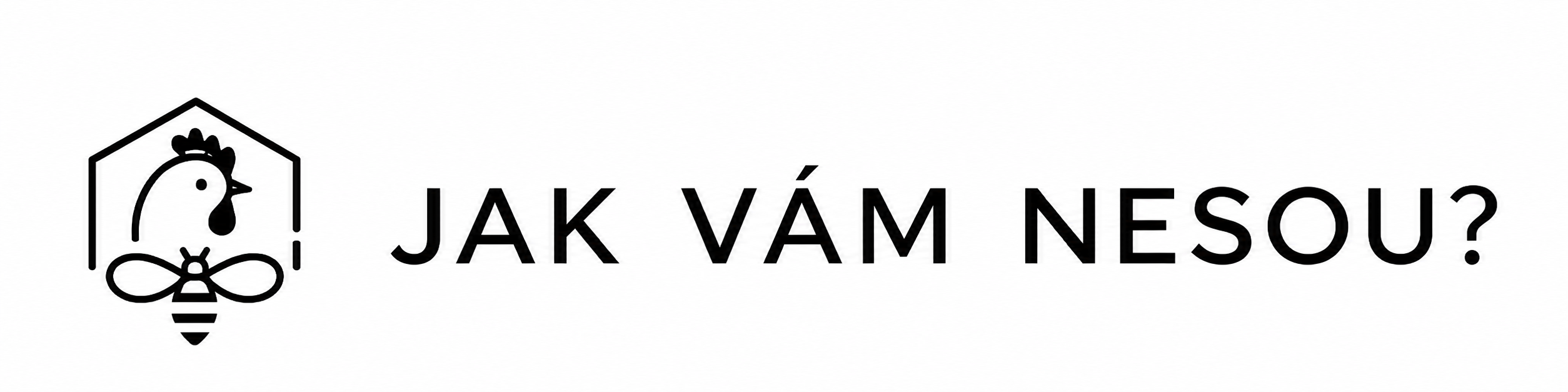 Jak vám nesou?