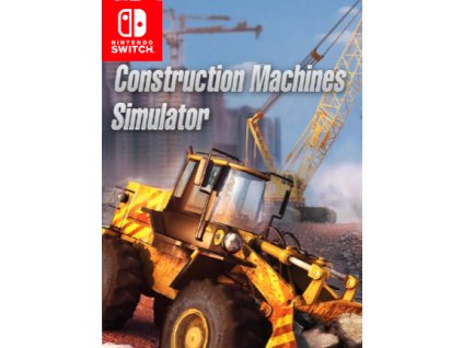 Construction Machines Simulator (SWITCH) Nintendo Key