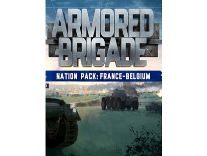 Armored Brigade Nation Pack: France - Belgium (PC) Steam Key