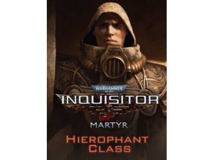 Warhammer 40,000: Inquisitor - Martyr - Hierophant Class DLC (PC) Steam Key