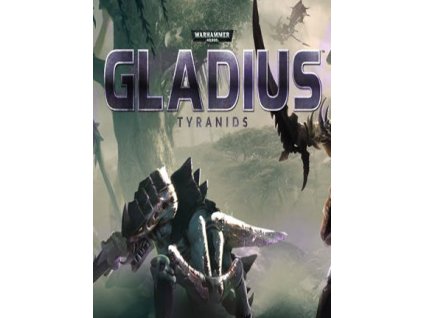 Warhammer 40,000: Gladius - Tyranids DLC (PC) Steam Key