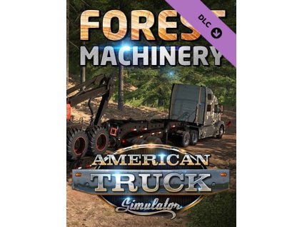 American Truck Simulator - Forest Machinery DLC (PC) Steam Key