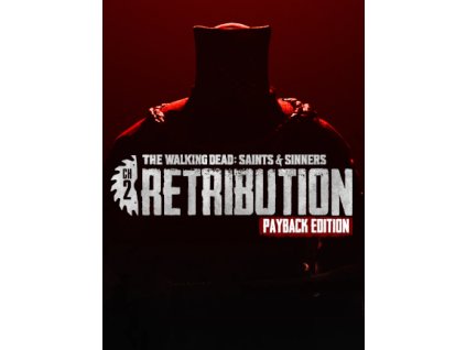 The Walking Dead: Saints & Sinners - Chapter 2: Retribution - Payback Edition  (PC) Steam Key
