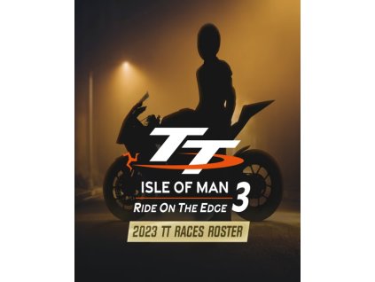 TT Isle Of Man 3 2023 TT Races Roster (PC) Steam Key