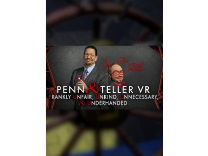 Penn & Teller VR: Frankly Unfair, Unkind, Unnecessary, & Underhanded (PC) Steam Key