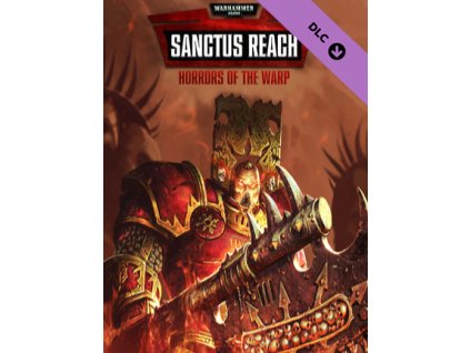 Warhammer 40,000: Sanctus Reach - Horrors of the Warp DLC (PC) Steam Key