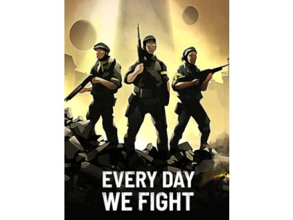 Every Day We Fight (PC) Steam Key