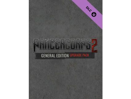 Panzer Corps 2: General Edition Upgrade DLC (PC) Steam Key
