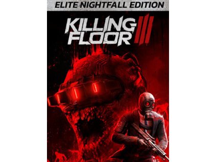 Killing Floor 3 - Elite Nightfall Edition (PC) Steam Key