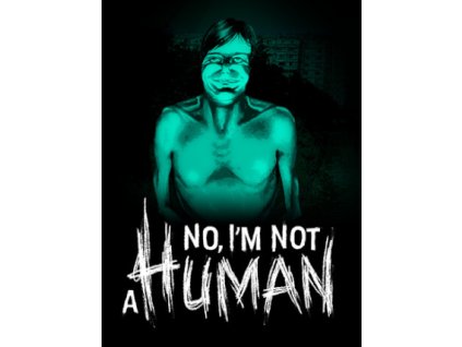 No, I'm Not A Human (PC) Steam Key