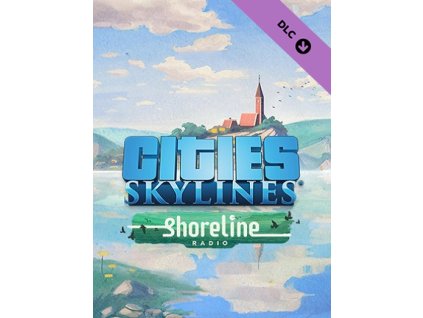 Cities: Skylines - Shoreline Radio DLC (PC) Steam Key