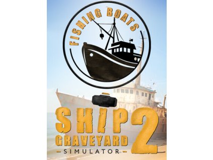 Ship Graveyard Simulator 2: Fishing Boats DLC (PC) Steam Key
