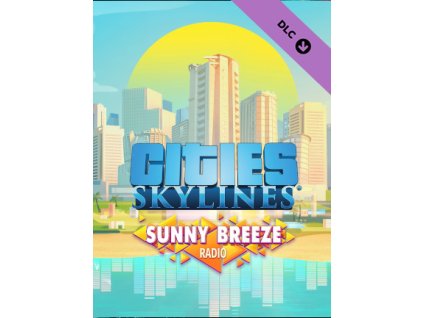 Cities: Skylines - Sunny Breeze Radio (PC) Steam Key