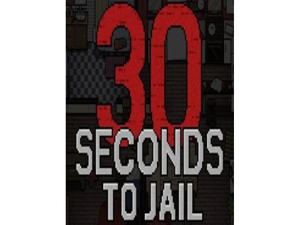30 Seconds To Jail (PC) Steam Key