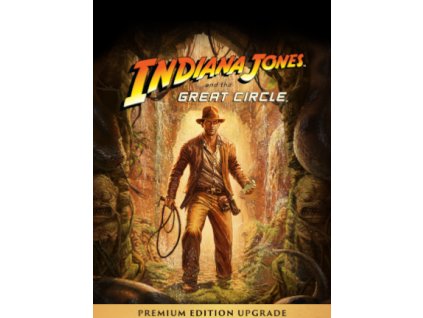 Indiana Jones and the Great Circle: Digital Premium Upgrade (PC) Steam Key